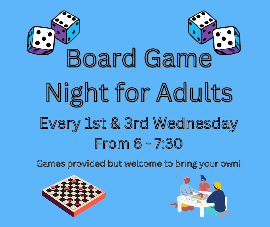 Board Game Night for Adults at Smyrna Library, every 1st and 3rd Wednesday of the month, 6pm-7:30pm