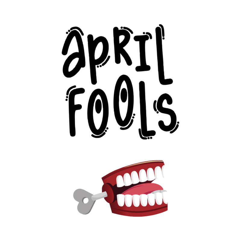 April Fools (picture of chattering teeth toy)