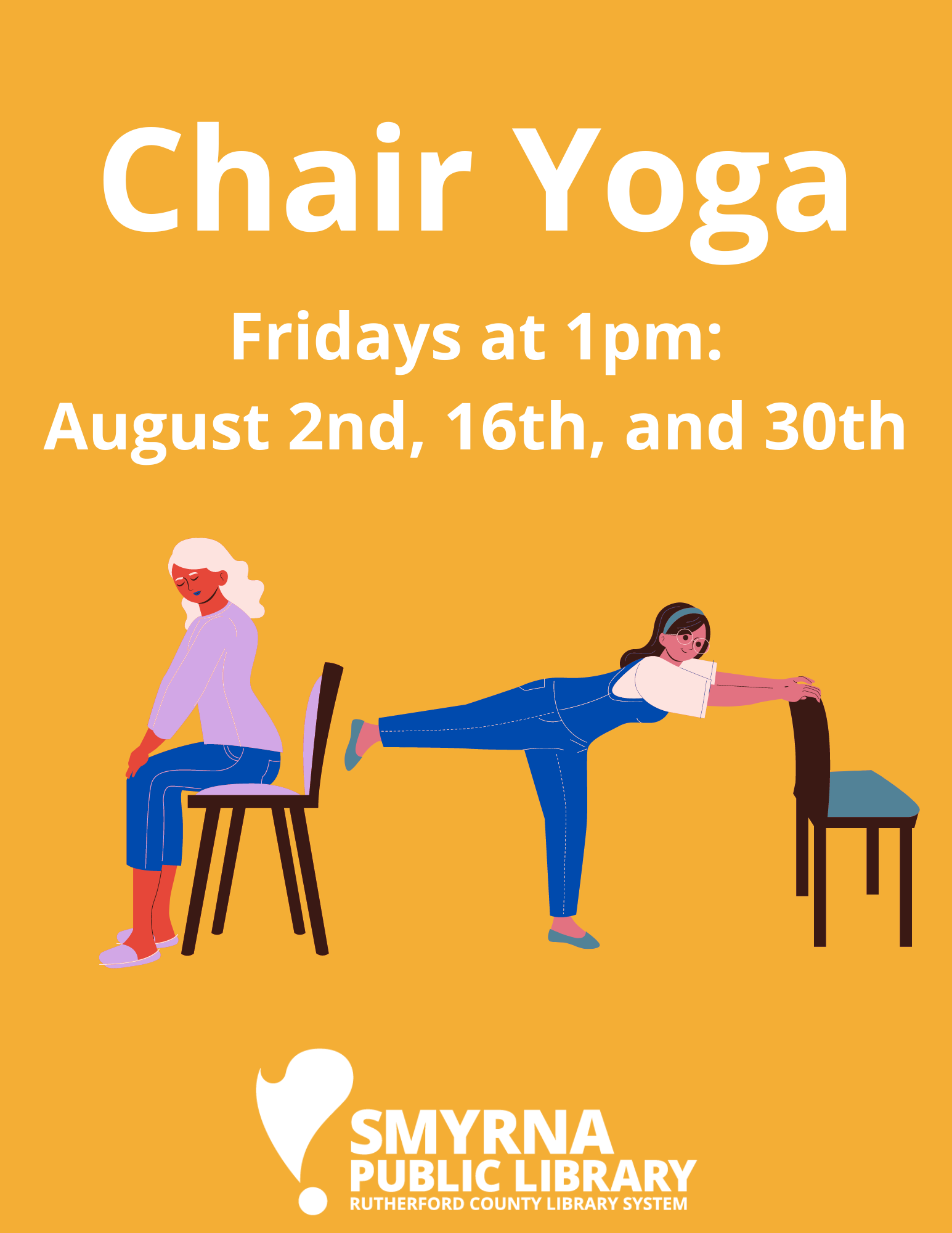 Chair Yoga at Smyrna Public Library, Fridays August 2, August 16, and August 30 at 1:00pm