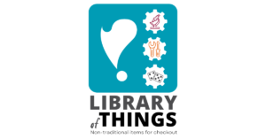 Text: Library of Things. Logo is a rounded teal square. Inside is a stylized exclamation point on the left side and three gears on the right aligned vertically. From top to bottom, the gears contain a microscope, tools and a pair of dice.