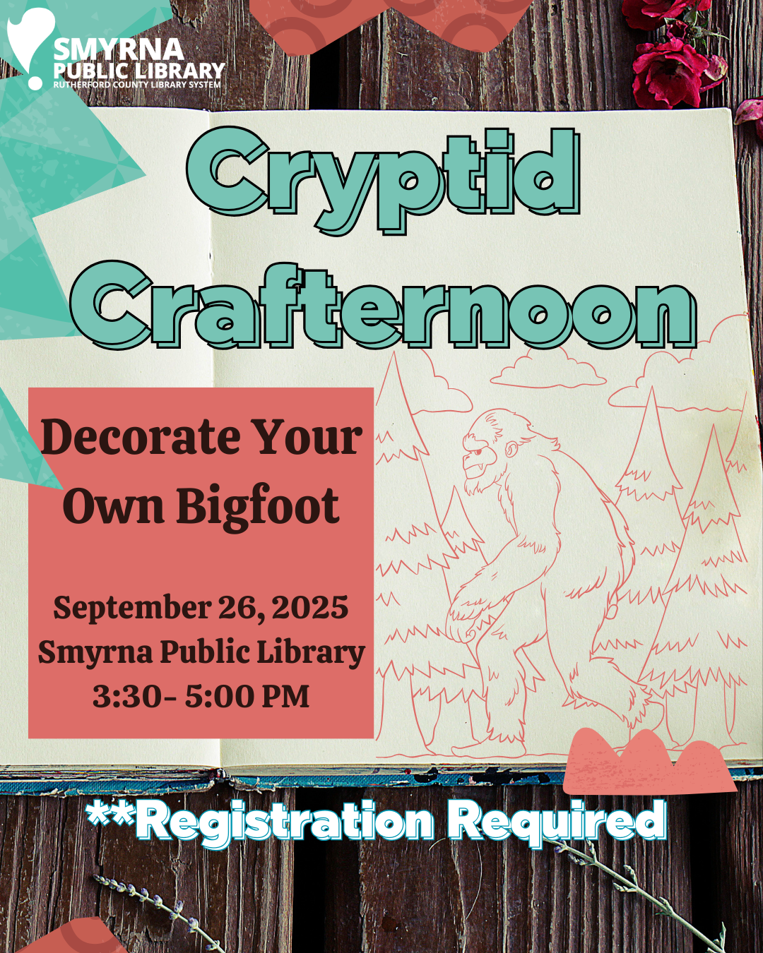Cryptid Crafternoon - Decorate Your Own Bigfoot- September 26 3:30 -5:00 PM CST