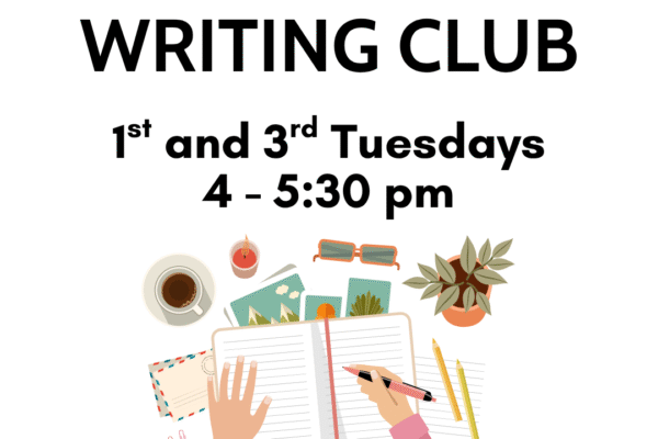 Teen Creative Writing Club meets every 1st & 3rd Tuesday from 4-5:30pm