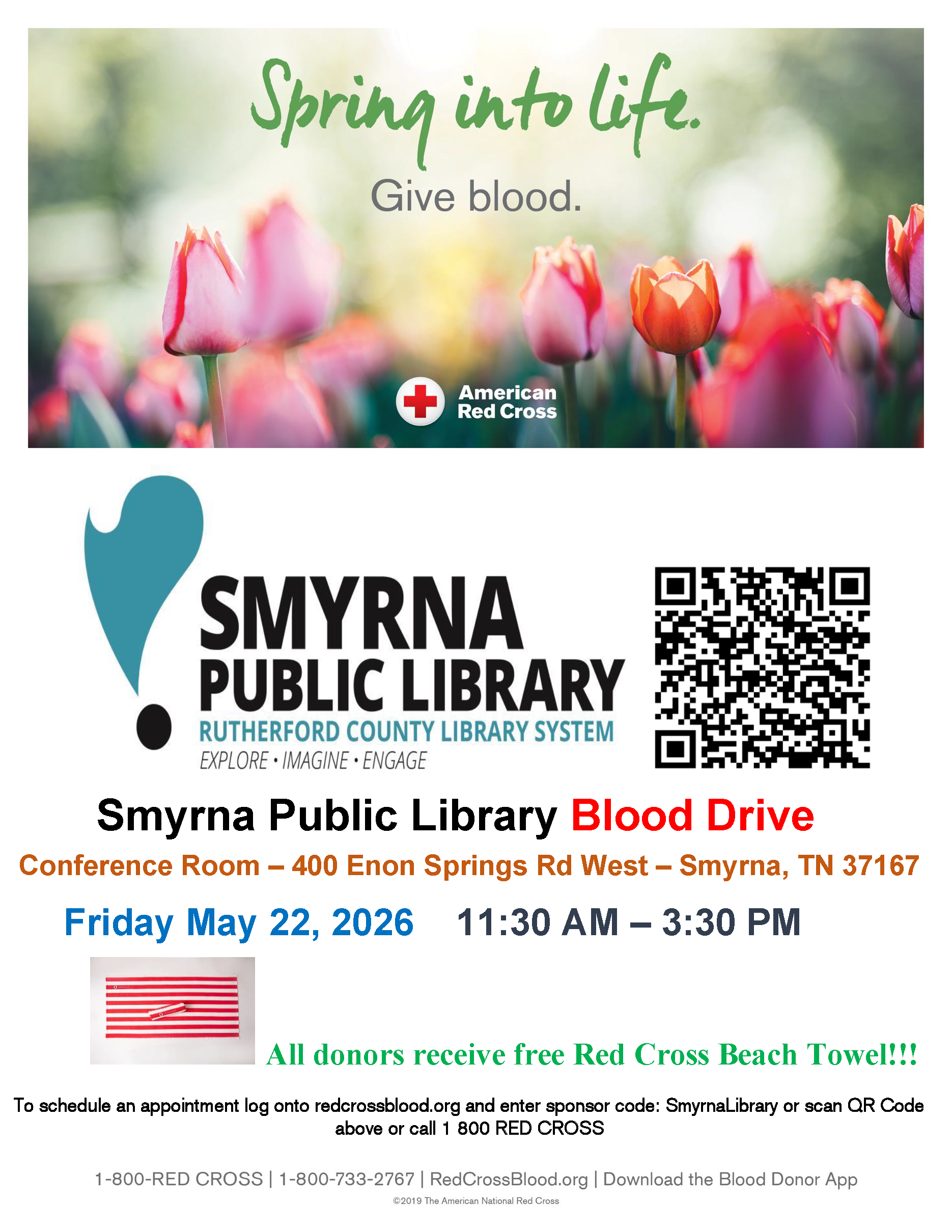 Blood Drive at Smyrna Public Library on Friday May 22 from 11 AM to 3 PM, please visit https://www.redcrossblood.org/give.html/drive-results?zipSponsor=smyrnalibrary to schedule your appointment. All participants will be receive a free red Cross beach towel!